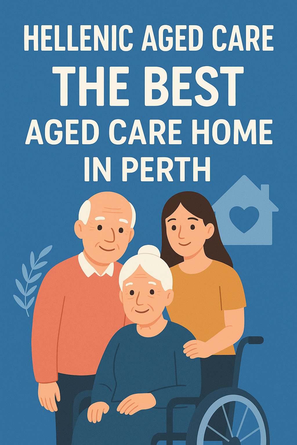 Best Aged Care Home - Hellenic Community Aged Care